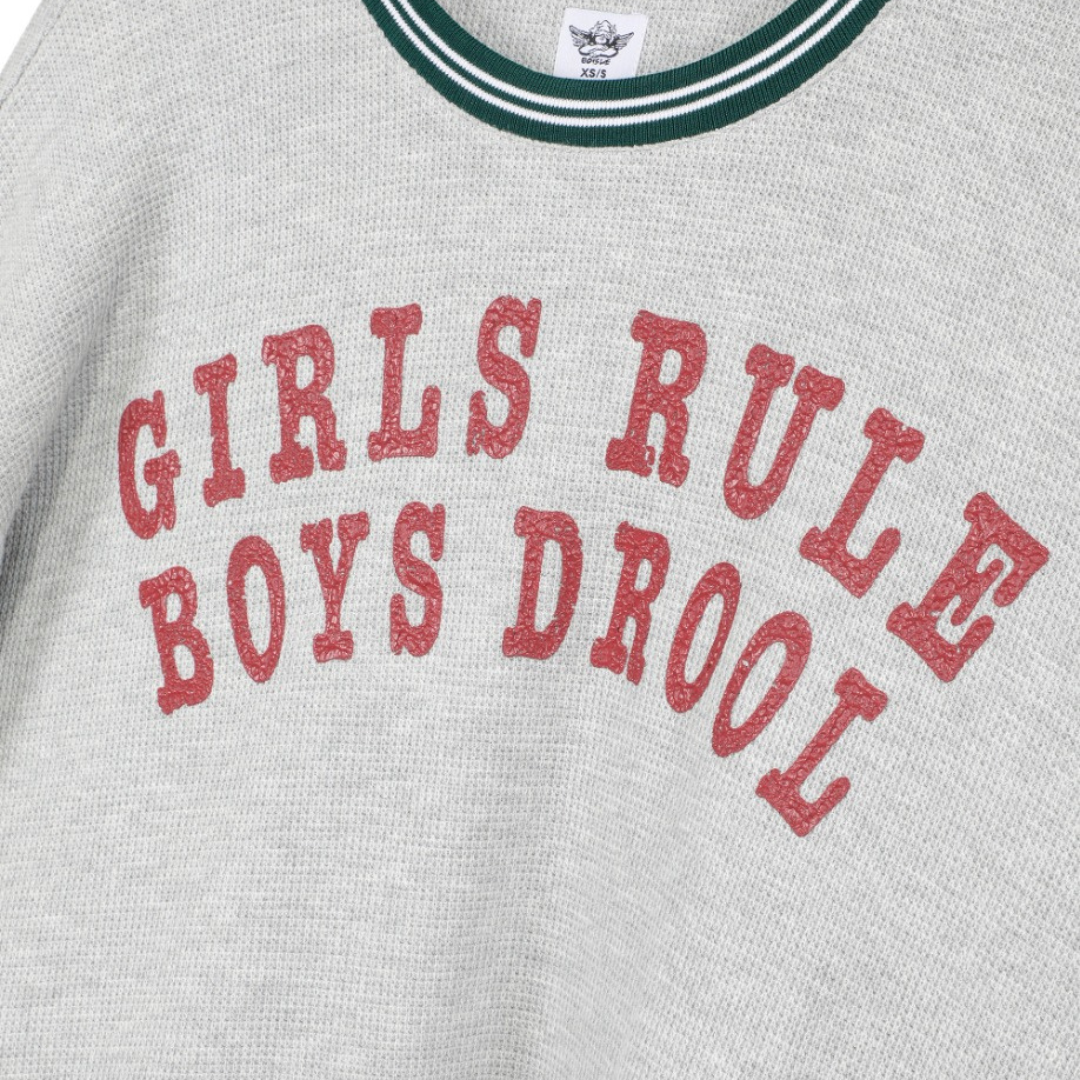 BOYS LIE - GIRLS RULE BOYS DROOL KARA CREWNECK